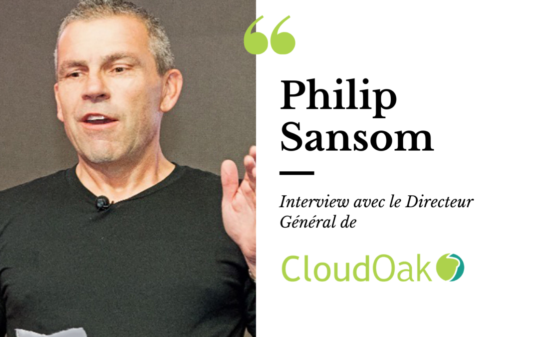 Interview : CloudOak, un partenariat stratégique