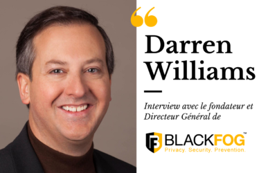 Interview : BlackFog, nouveau partenaire Watsoft