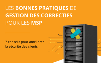 Les bonnes pratiques de gestion des correctifs