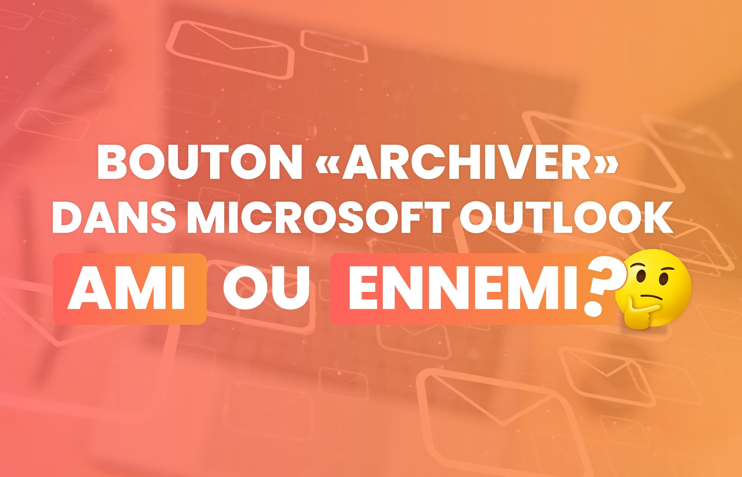 Bouton archiver