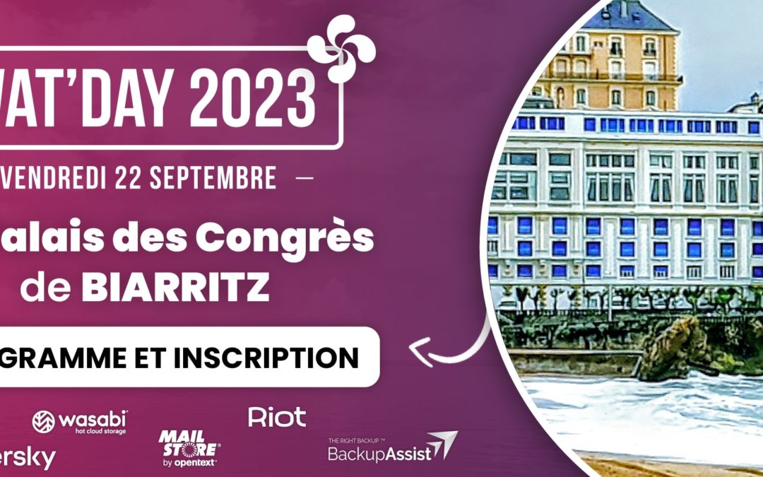 WAT’DAY 2023 : Le RDV des partenaires Watsoft à BIARRITZ