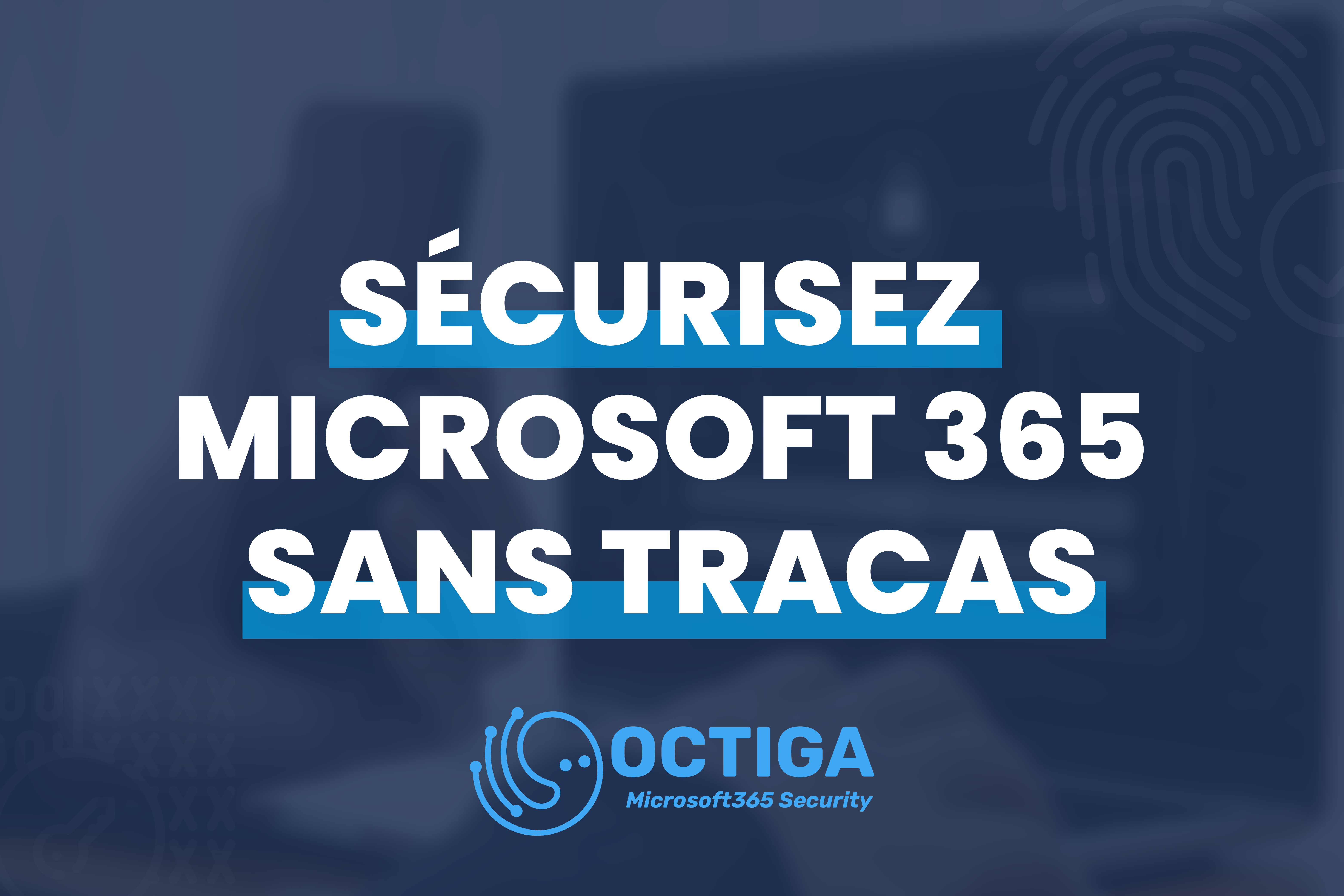 sécurité microsoft 365